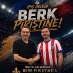 Hoş geldin Berk Piriştine
